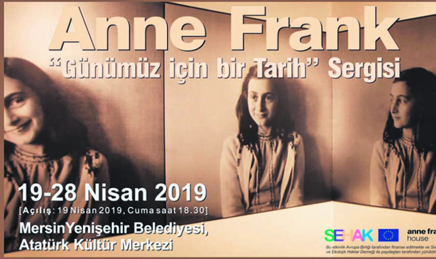 “Anne Frank – A History for Today” Exhibition is now in Mersin