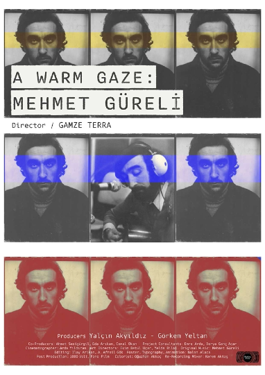 A Warm Gaze: Mehmet Güreli A Warm Gaze: Mehmet Güreli
