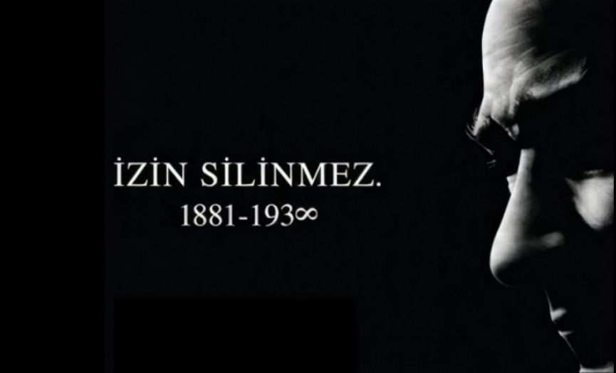 Today We Commemorate Atatürk, the Great Leader